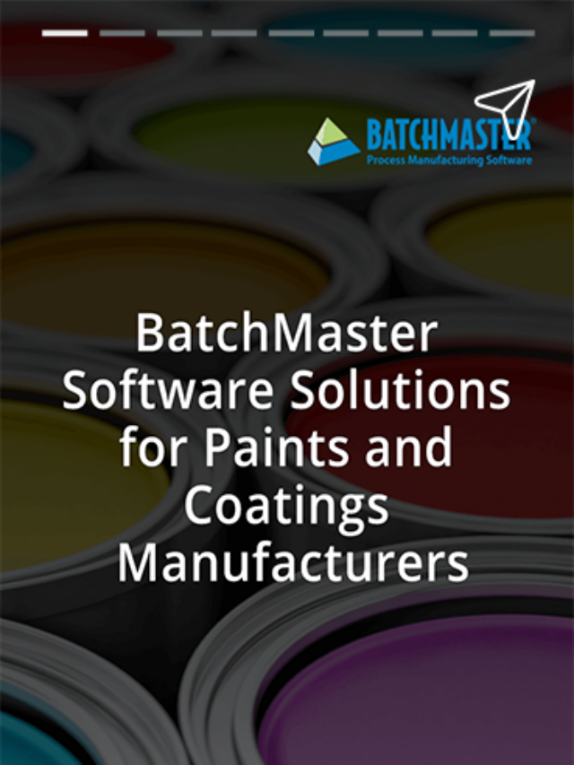 BatchMaster Software Solutions for Paints and Coatings Manufacturers